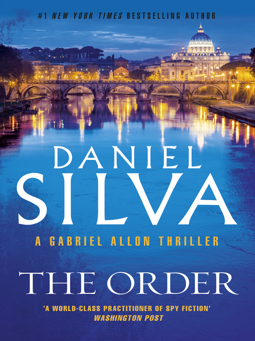 Title details for The Order by Daniel Silva - Available